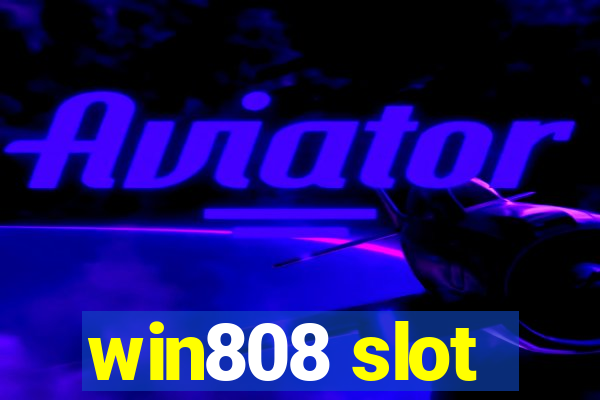 win808 slot